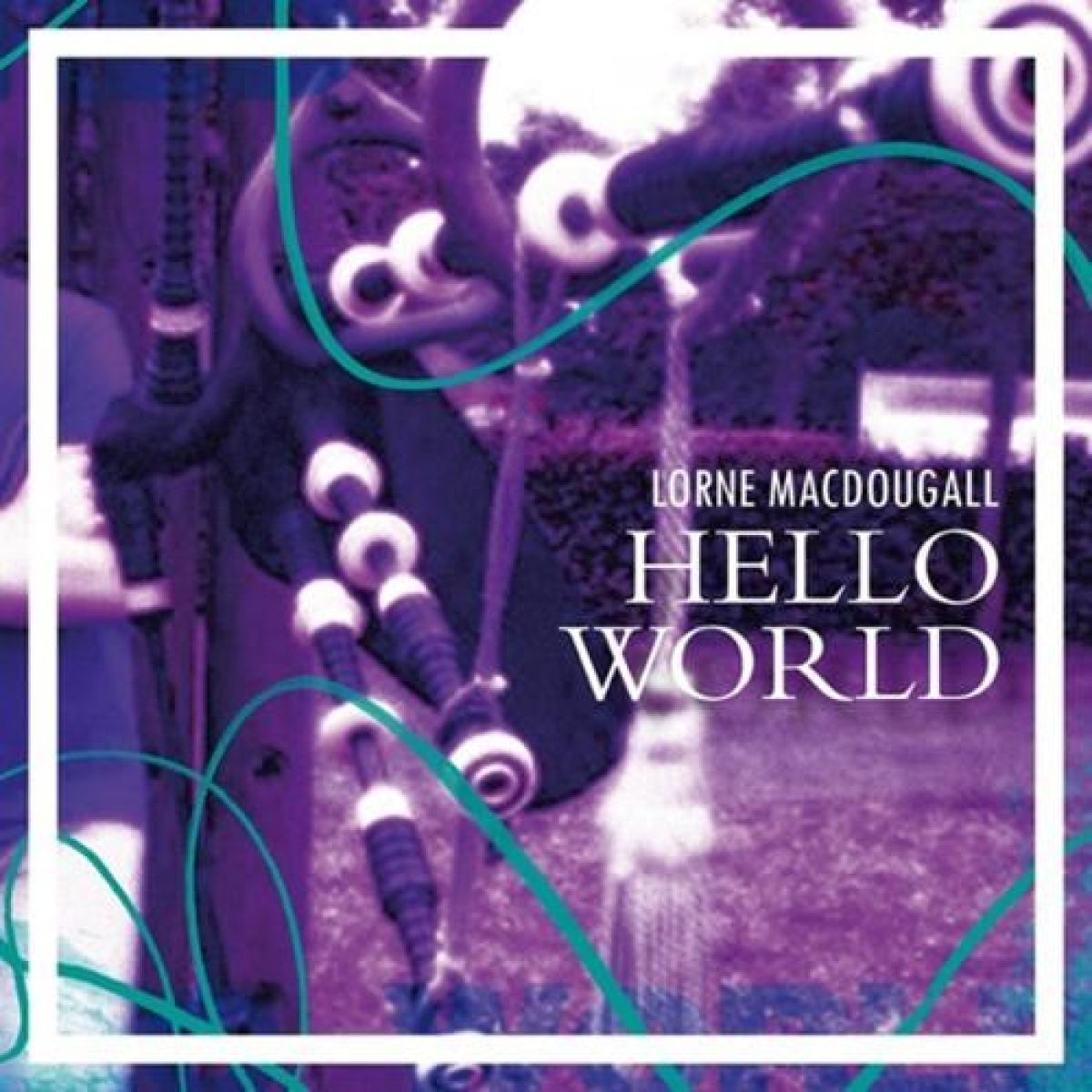 Afbeelding van Lorne MacDougall - Hello World