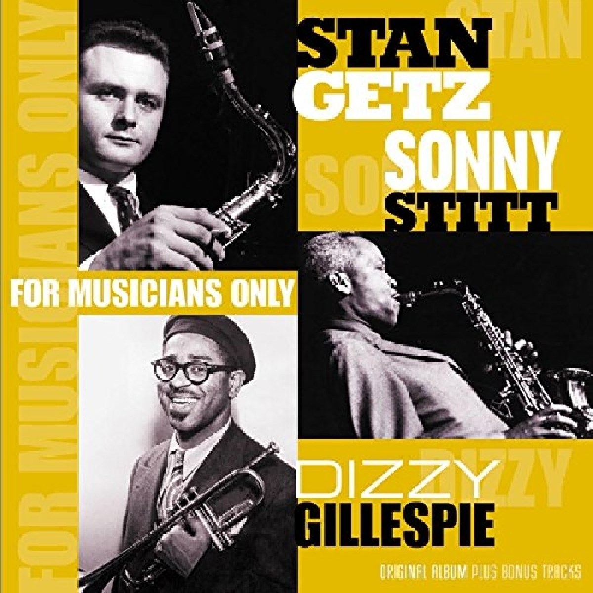 Afbeelding van Dizzy Gillespie, Sonny Stitt & Stan Getz - For Musicians Only