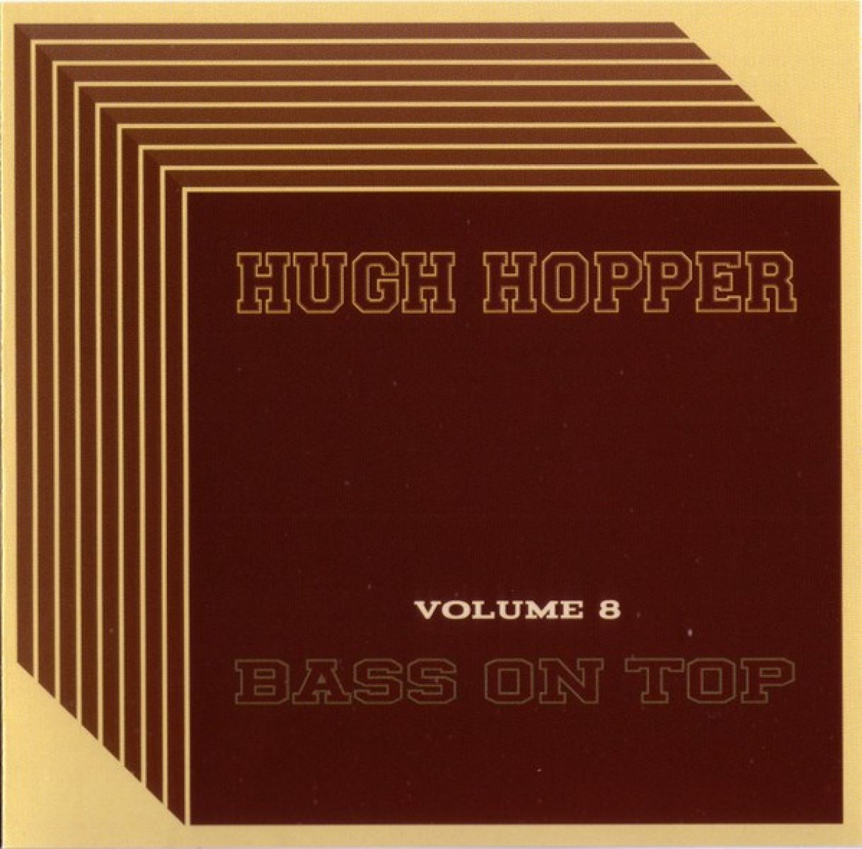 Afbeelding van Hugh Hopper - Bass On Top (Volume 8)