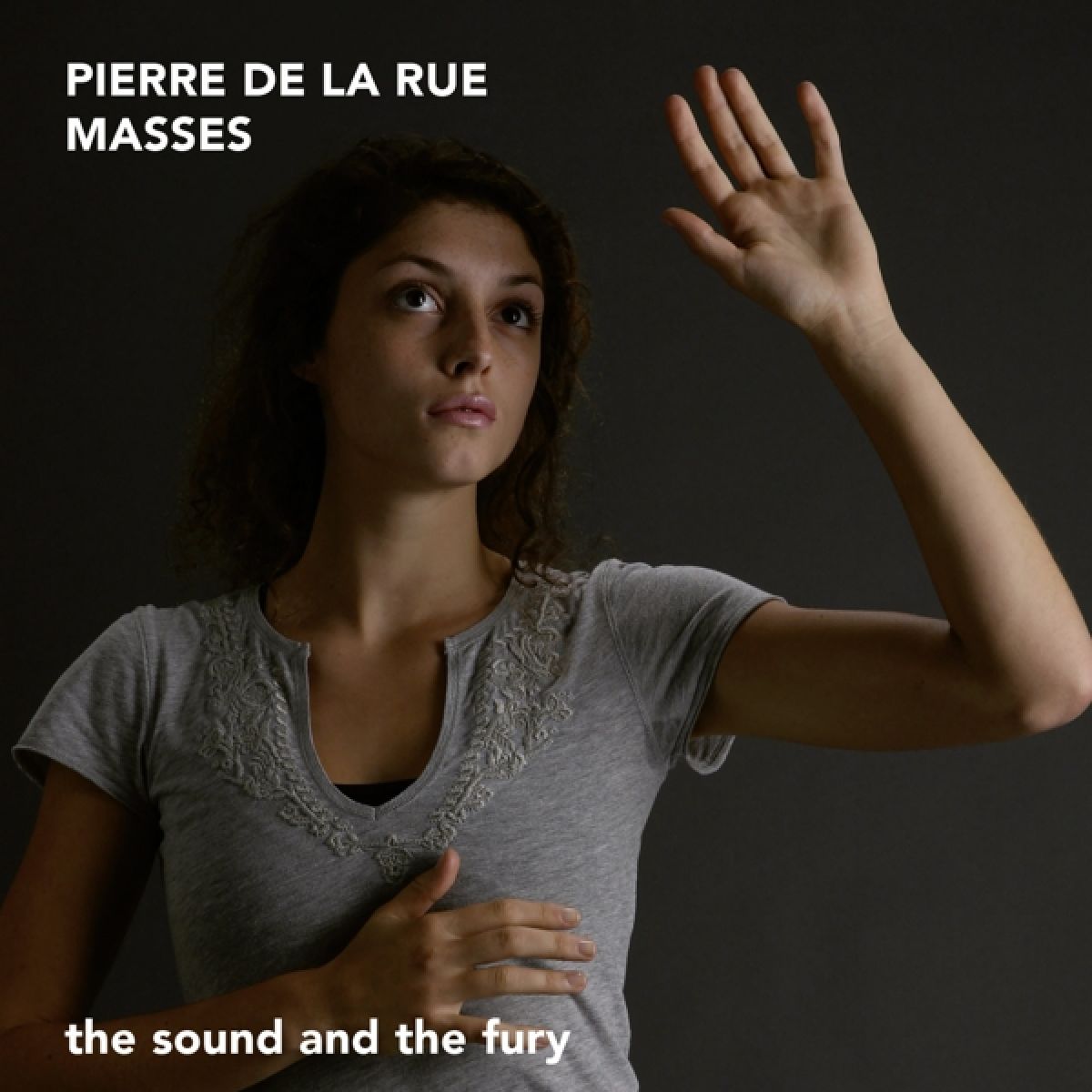 Afbeelding van Pierre de la Rue, The Sound And The Fury - Masses, The Sound And The Fury