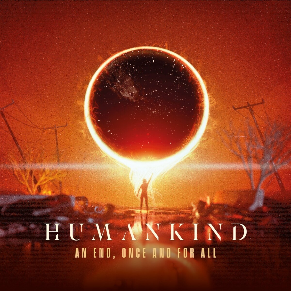 HumanKind - An End, Once And For All