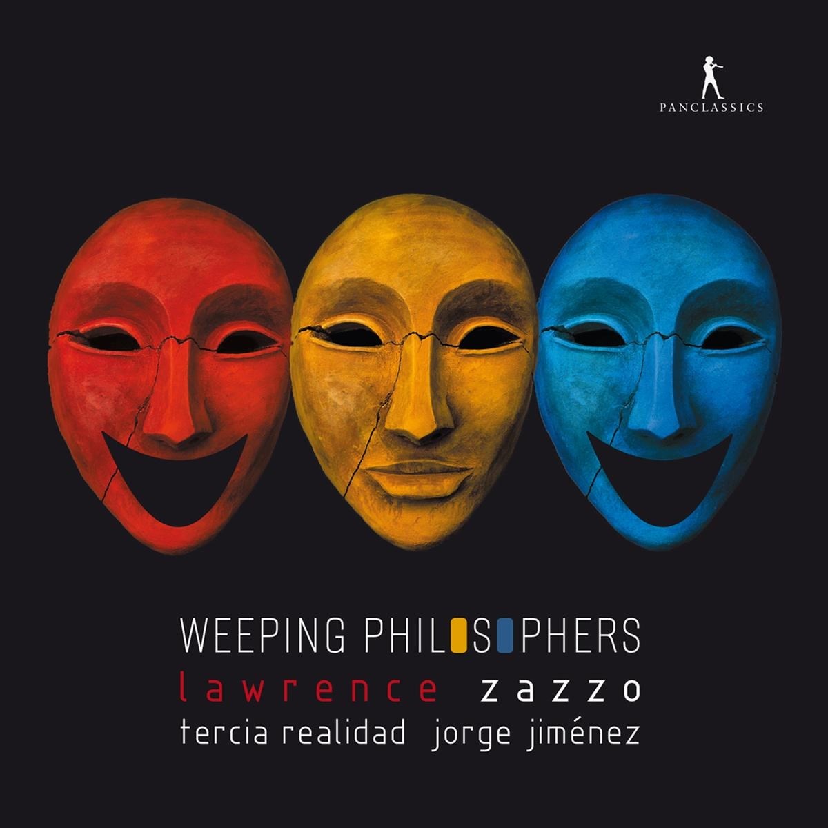 Lawrence Zazzo, Soraya Mafi, Tercia Realidad, Jorge Jiménez - Weeping Philosophers