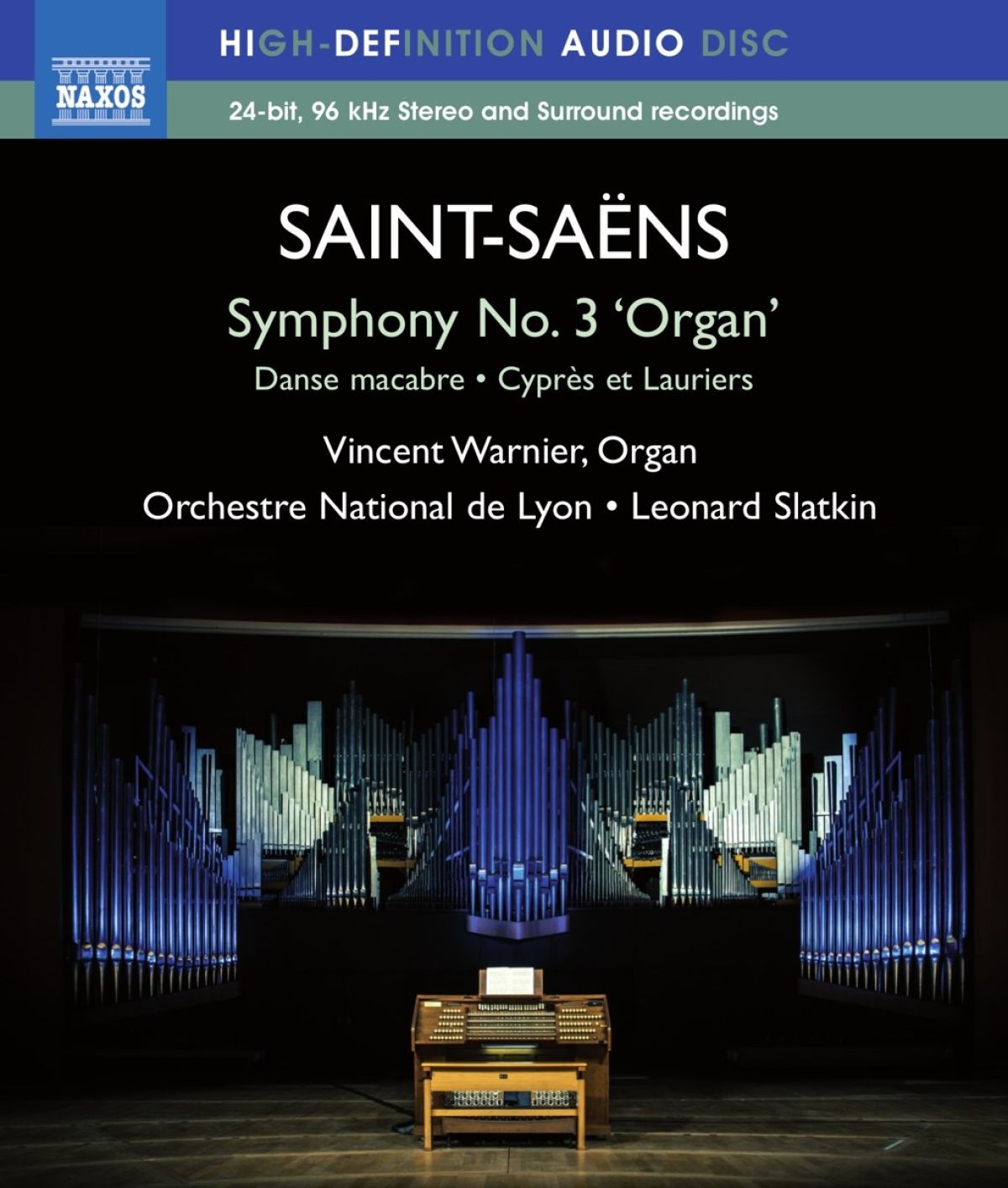 Afbeelding van Vincent Warnier, Orchestre National De Lyon, Leonard Slatkin - Saint-Saëns: Symphony No.3 'Organ'