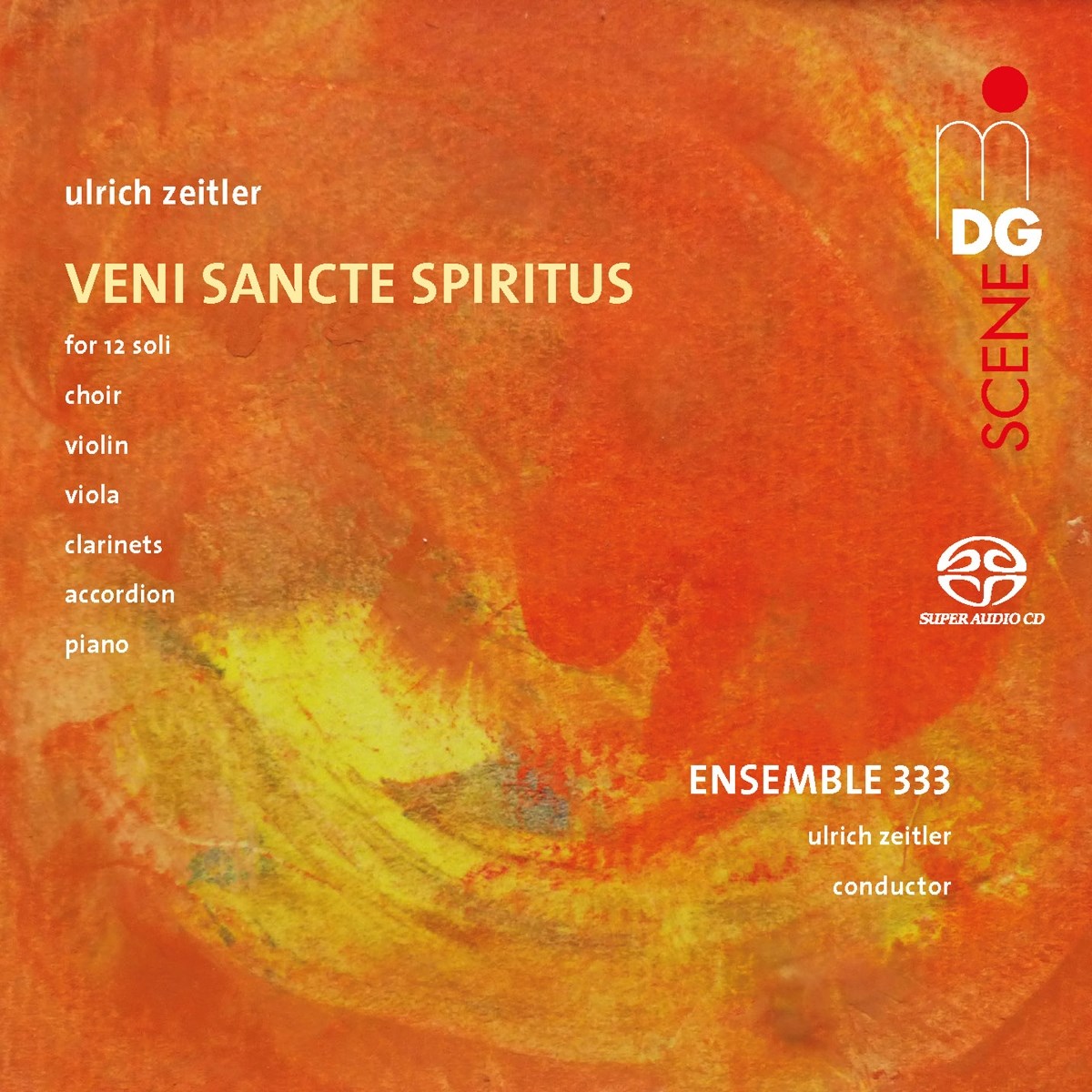Afbeelding van Ensemble 333 & Ulrich Zeitler - Zeitler: Veni Sancte Spiritus