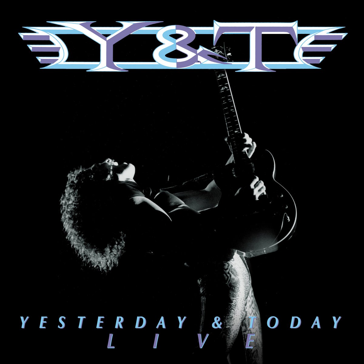 Y & T - Yesterday & Today Live