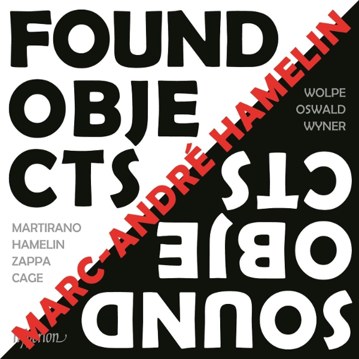 Marc-André Hamelin - Found Objects / Sound Objects