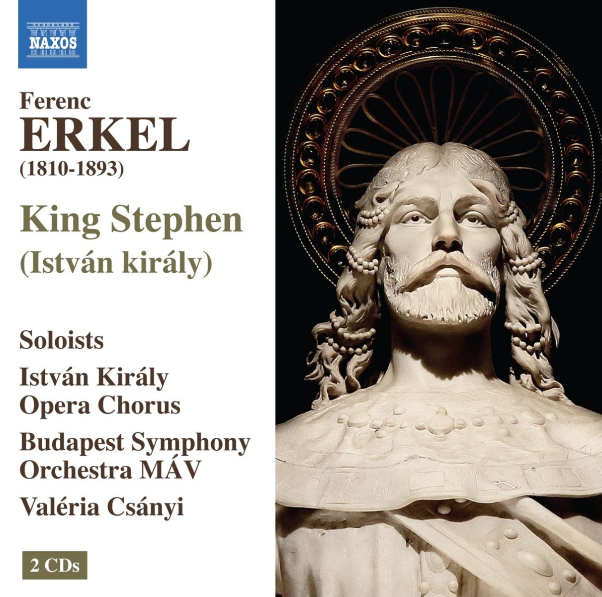 Afbeelding van István Király Opera Chorus, MÁV Szimfónikus Zenekar, Csányi Valéria - King Stephen