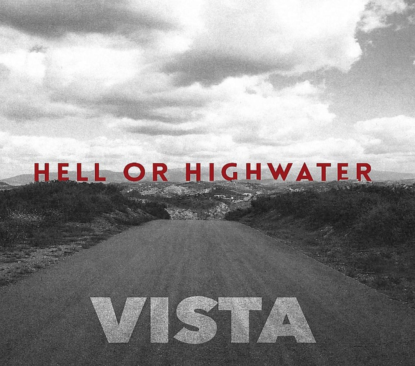 Afbeelding van Hell Or Highwater - Vista