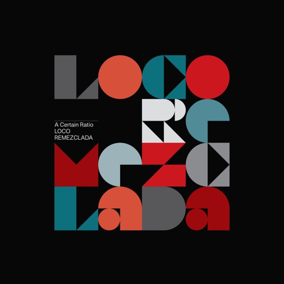 Afbeelding van A Certain Ratio - Loco Remezclada
