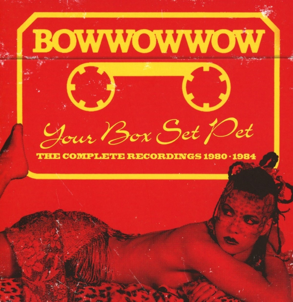 Afbeelding van Bow Wow Wow - Your Box Set Pet (The Complete Recordings 1980-1984)