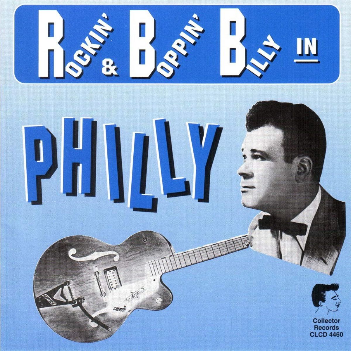 Various Artists - Rockin' & Boppin' Billy In Philly