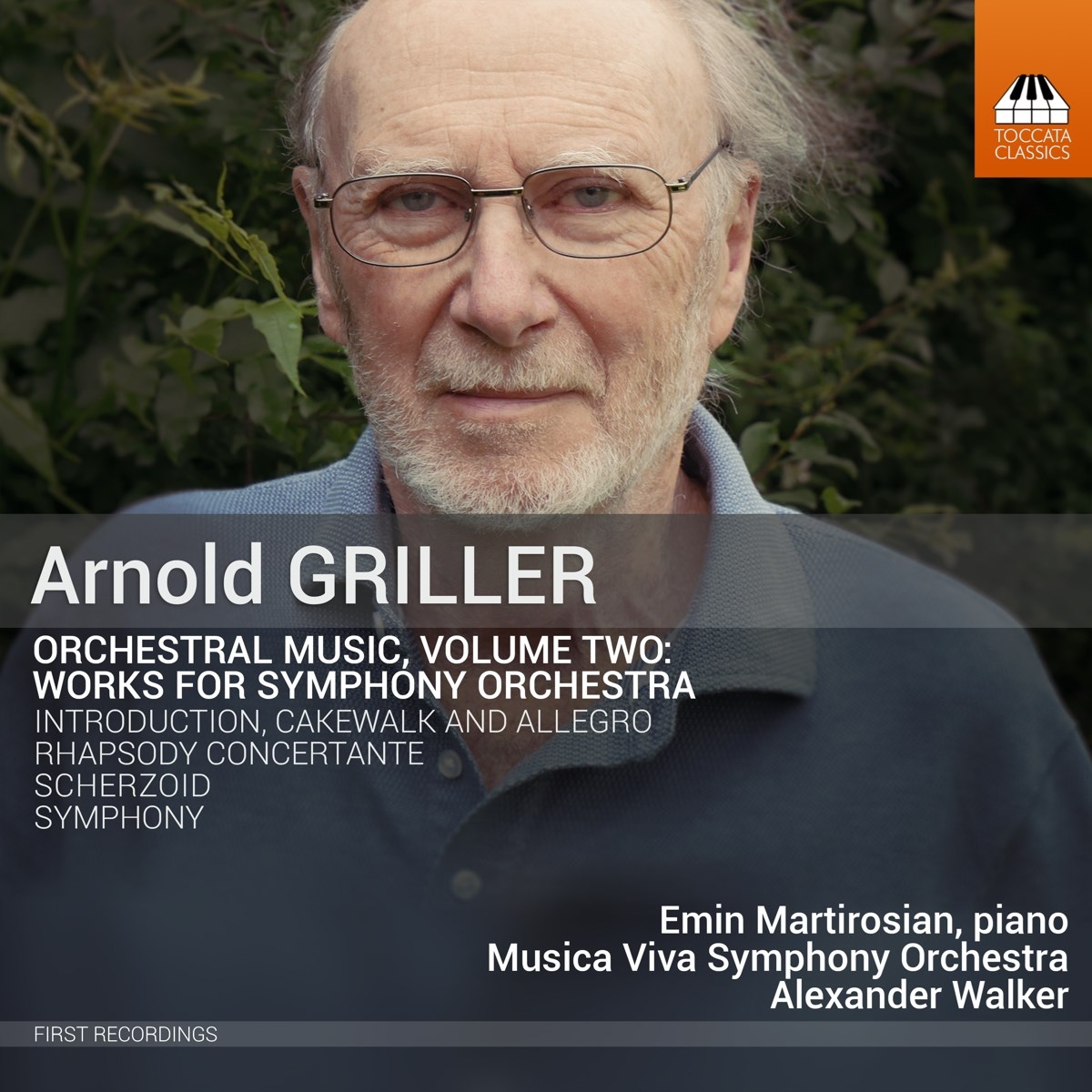 Afbeelding van Emin Martirosian, Musica Viva Symphony Orchestra, Alexander Walker - Griller: Orchestral Music, Volume Two