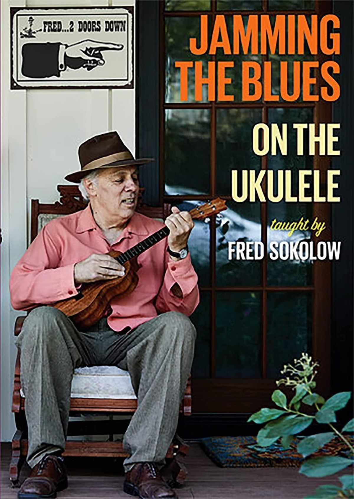 Fred Sokolow - Jamming The Blues On The Ukelele