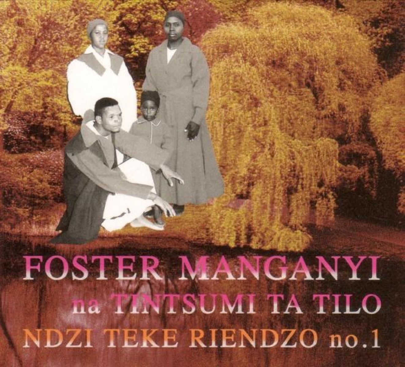 Afbeelding van Foster Manganyi - Ndzi Teke Riendzo No.1