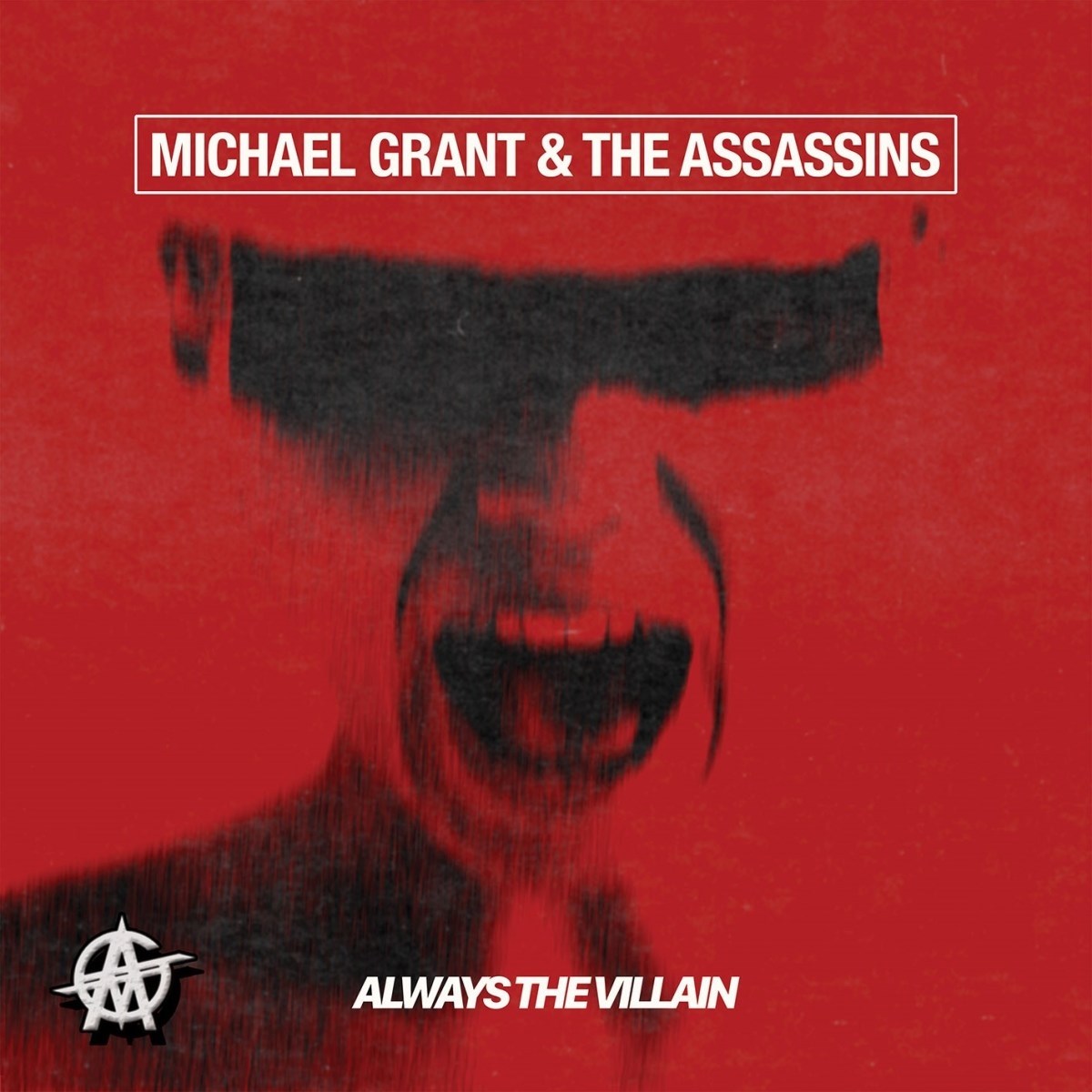 Afbeelding van Michael Grant & The Assassins - Always The Villain