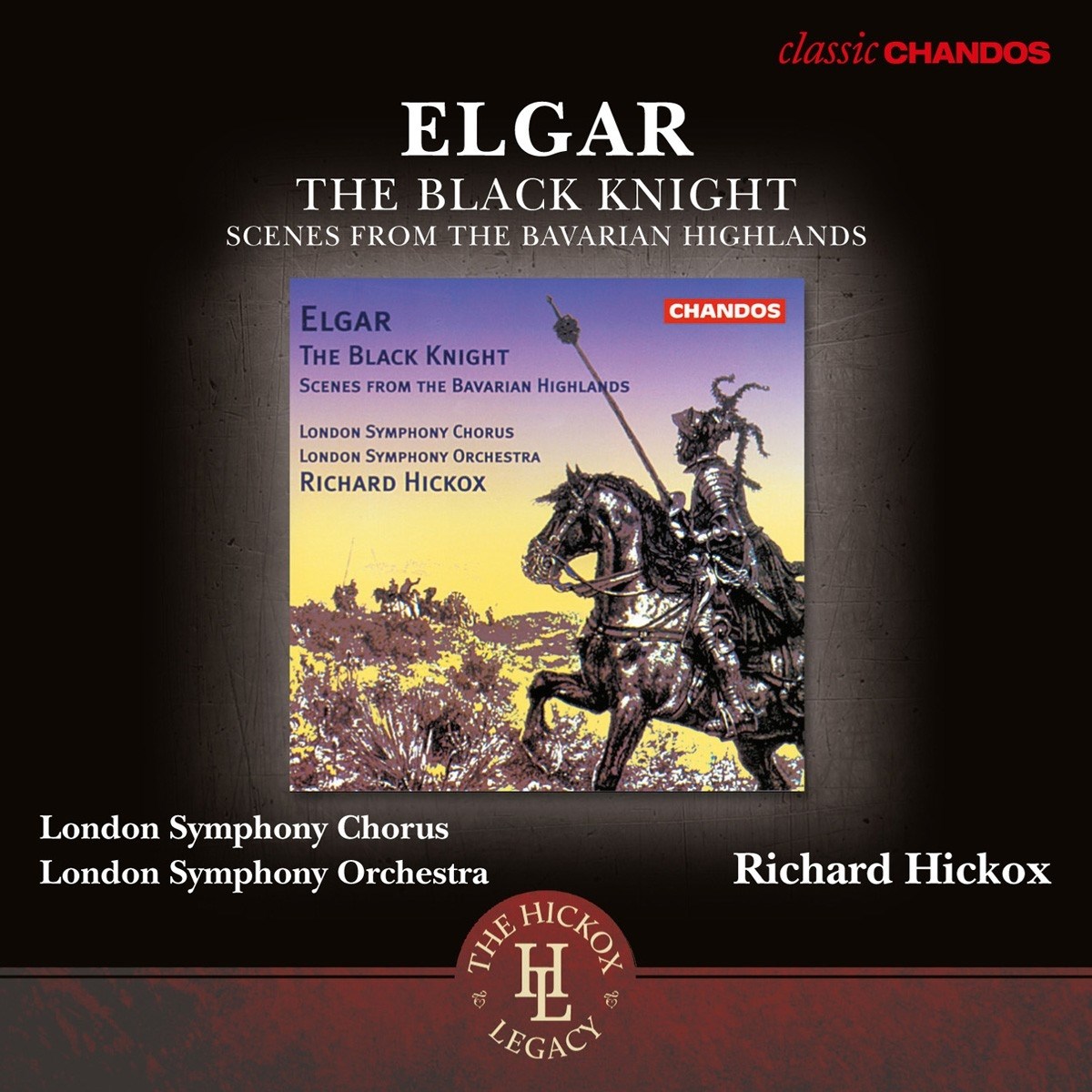 Afbeelding van London Symphony Chorus, London Symphony Orchestra, Richard Hickox - Elgar: The Black Knight | Scenes From The Bavarian Highlands
