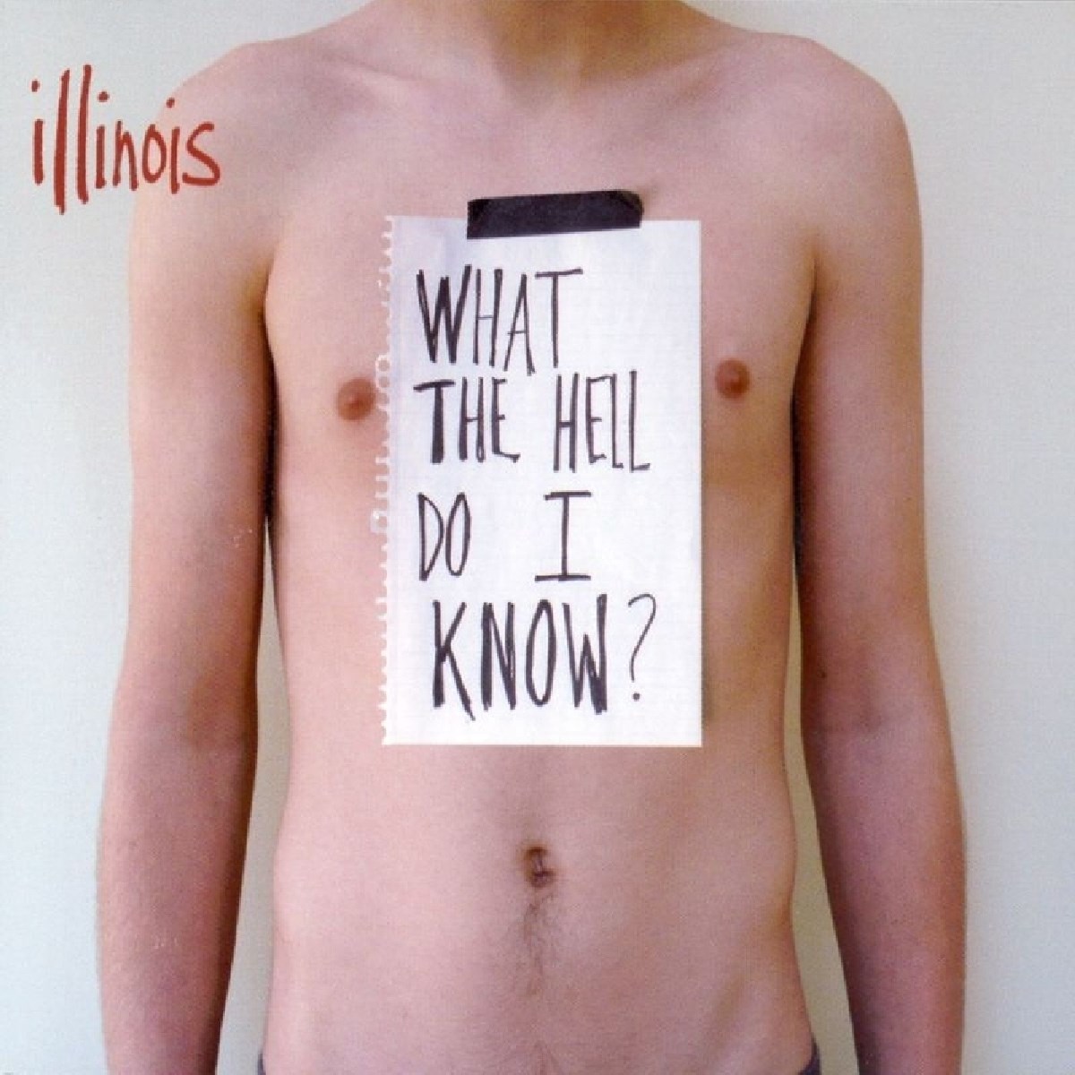 Illinois - What The Hell Do I Know?