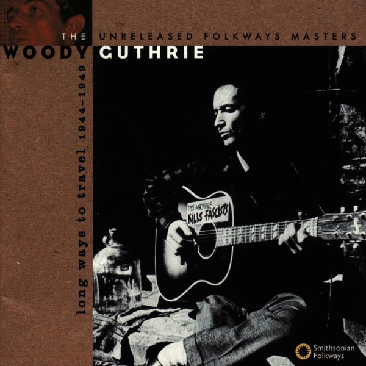 Afbeelding van Woody Guthrie - Long Ways To Travel: The Unreleased Folkways Masters, 1944-1949