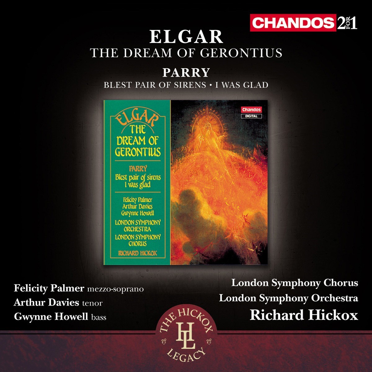 Afbeelding van Felicity Palmer, Arthur Davies, Gwynne Howell, London Symphony Orchestra, London Symphony Chorus, Richard Hickox - Elgar: The Dream Of Gerontius | Blest Pair Of Sirens | I Was Glad