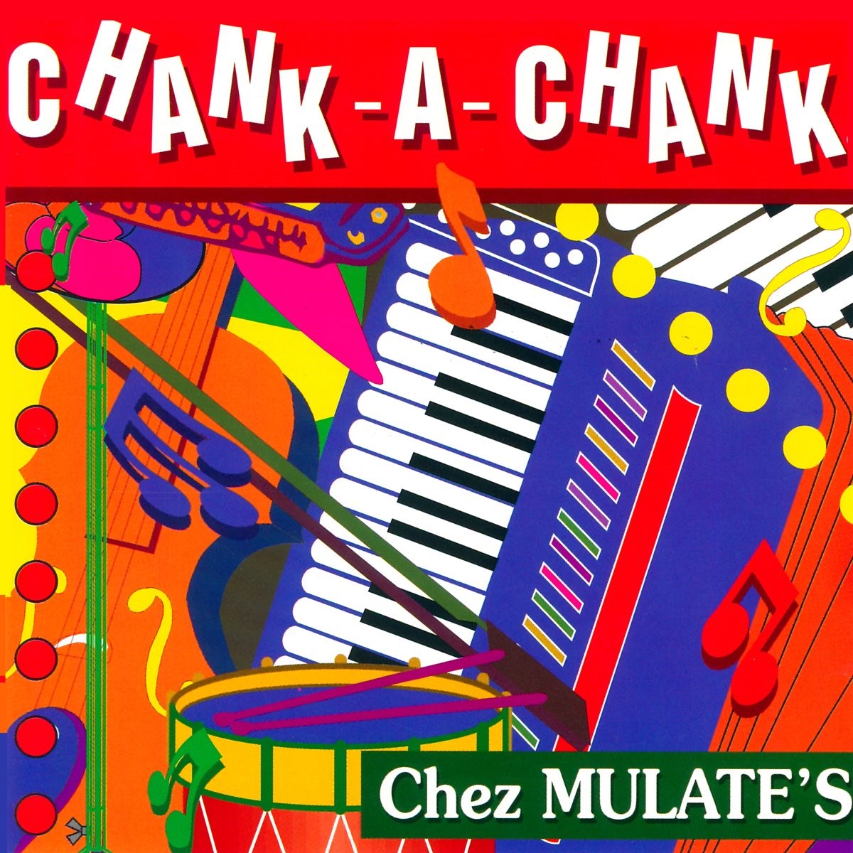 Various Artists - Chank-A-Chank Chez Mulate's