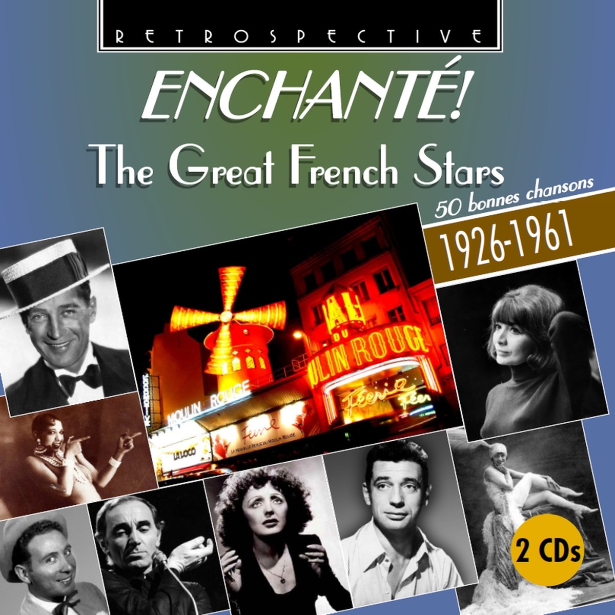 Various Artists - Enchanté! The Great French Stars