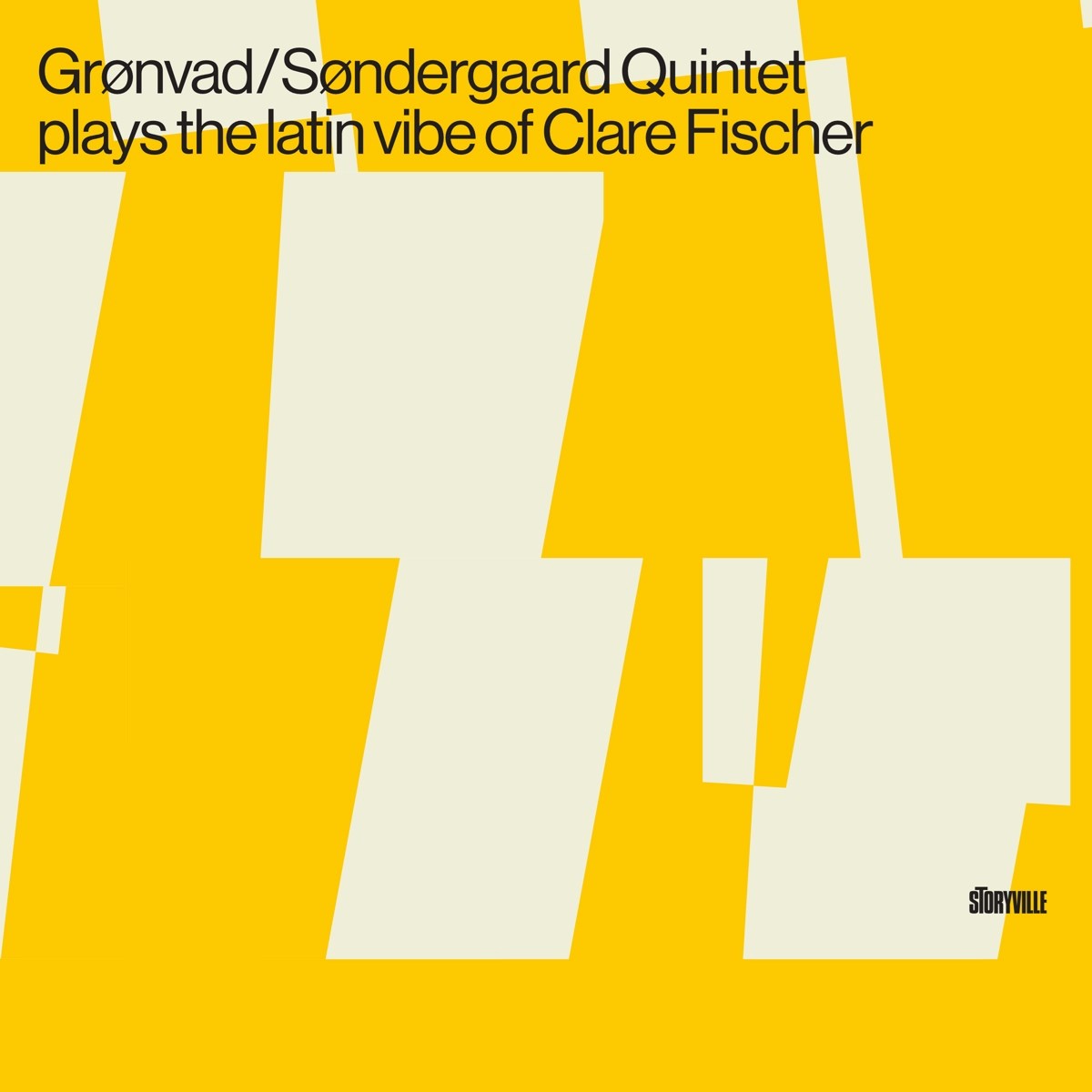 Gronvad & Sondergaard Quintet - Plays The Latin Vibe Of Clare Fischer