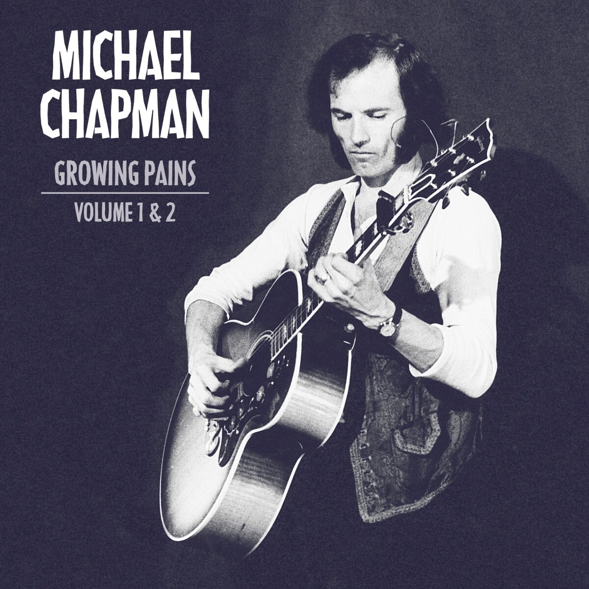 Michael Chapman - Growing Pains Volume 1 & 2