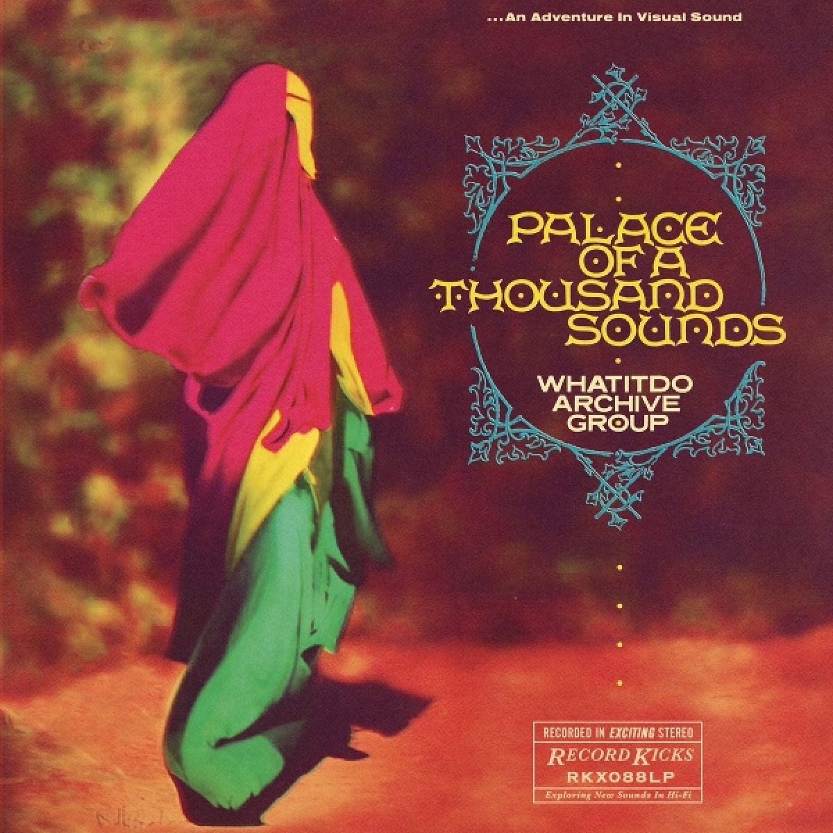 Afbeelding van Whatitdo Archive Group - Palace Of A Thousand Sounds