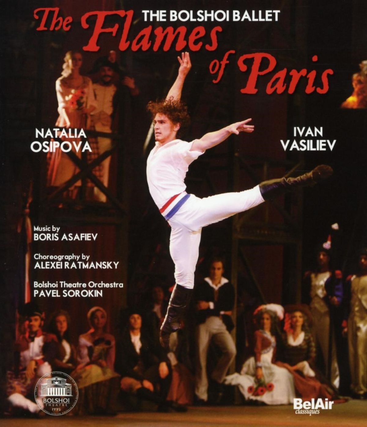 Bolshoi Theatre - Asafiev: Les Flammes De Paris