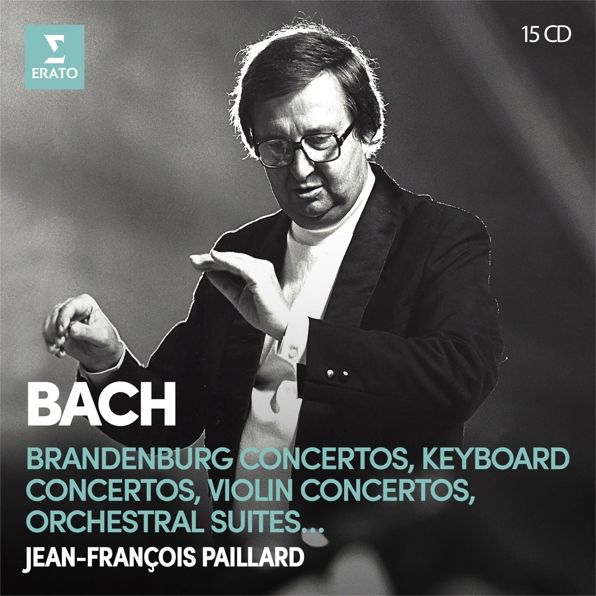 Jean-François Paillard - J.S. Bach: Brandenburg Concertos, Concertos, Orchestral Suites