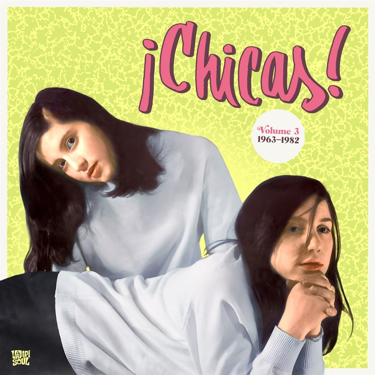 Afbeelding van Various Artists - Chicas! Volume 3 1963-1982
