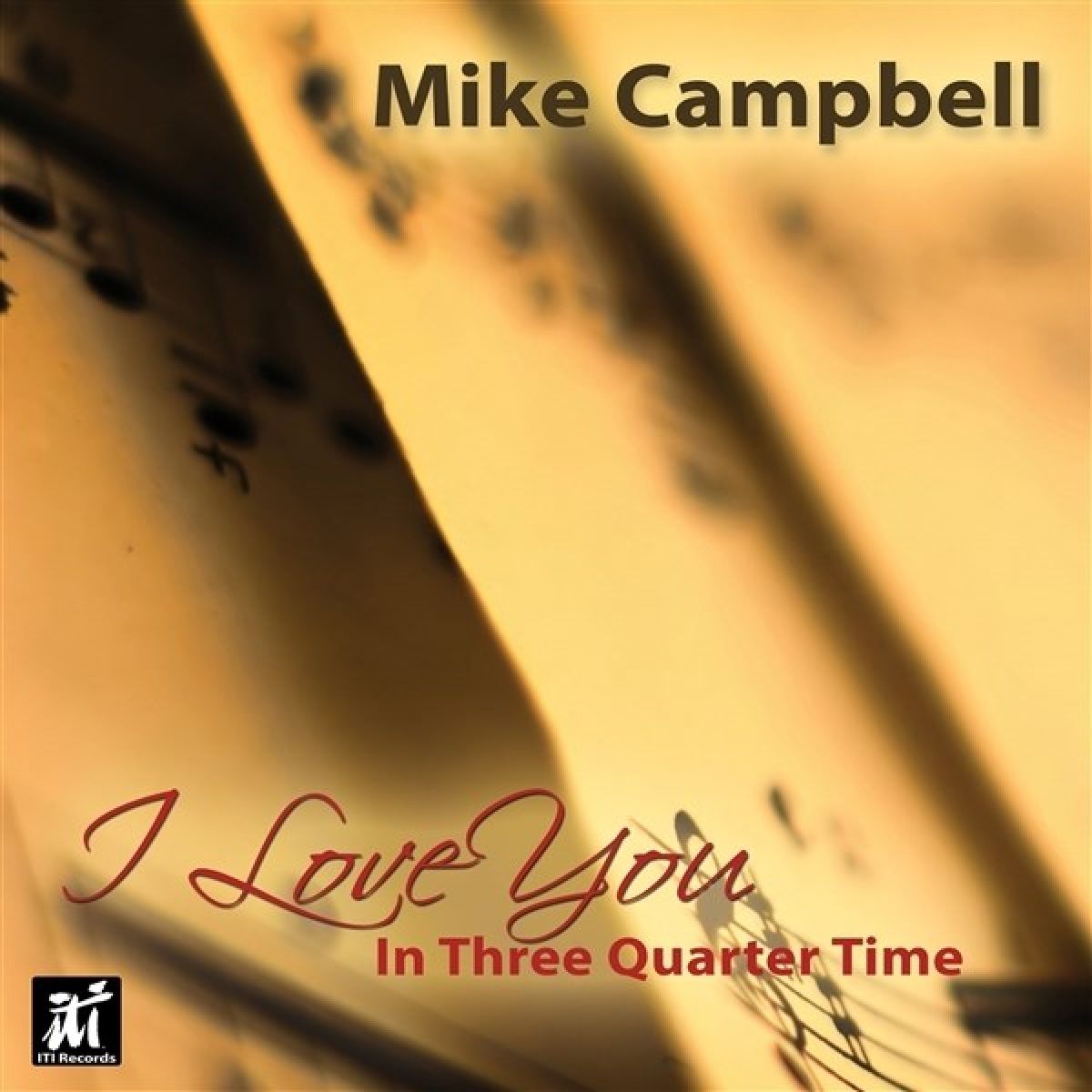 Afbeelding van Mike Campbell - I Love You In Three-Quarter Time