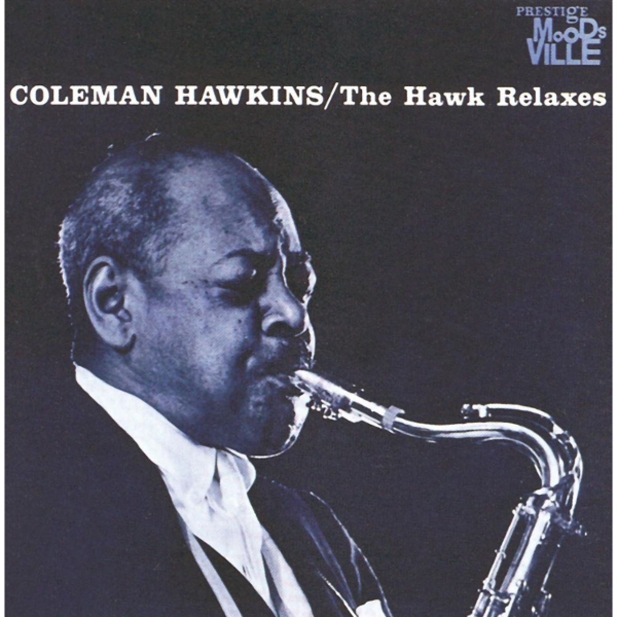 Afbeelding van Coleman Hawkins - The Hawk Relaxes