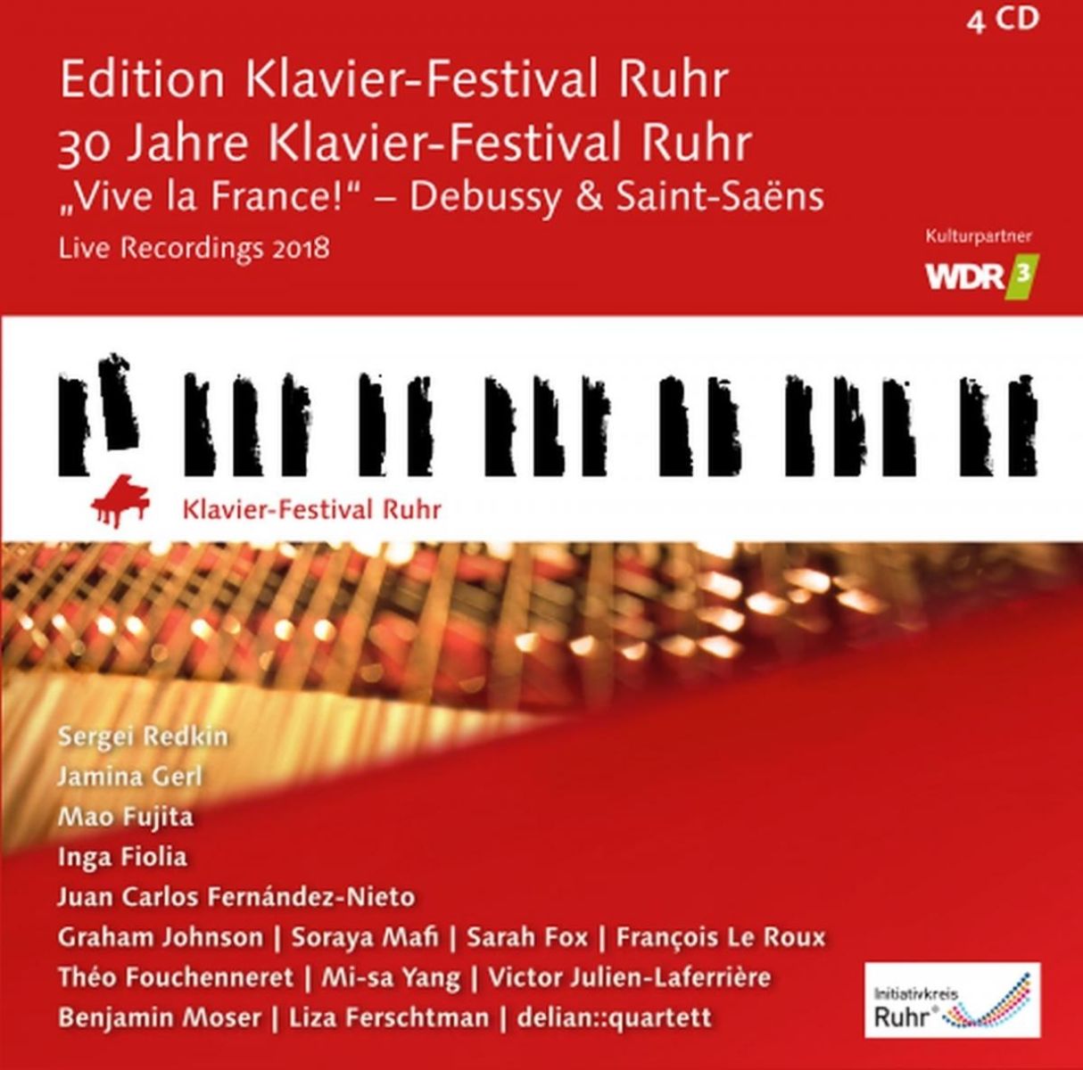Sergei Redkin, Jamina Gerl, Mao Fujita, Delian Quartett - Edition Klavier-Festival Ruhr: 30 Jahre Klavier-Festival Ruhr, "Vive La France!" - Debussy & Saint-Saëns