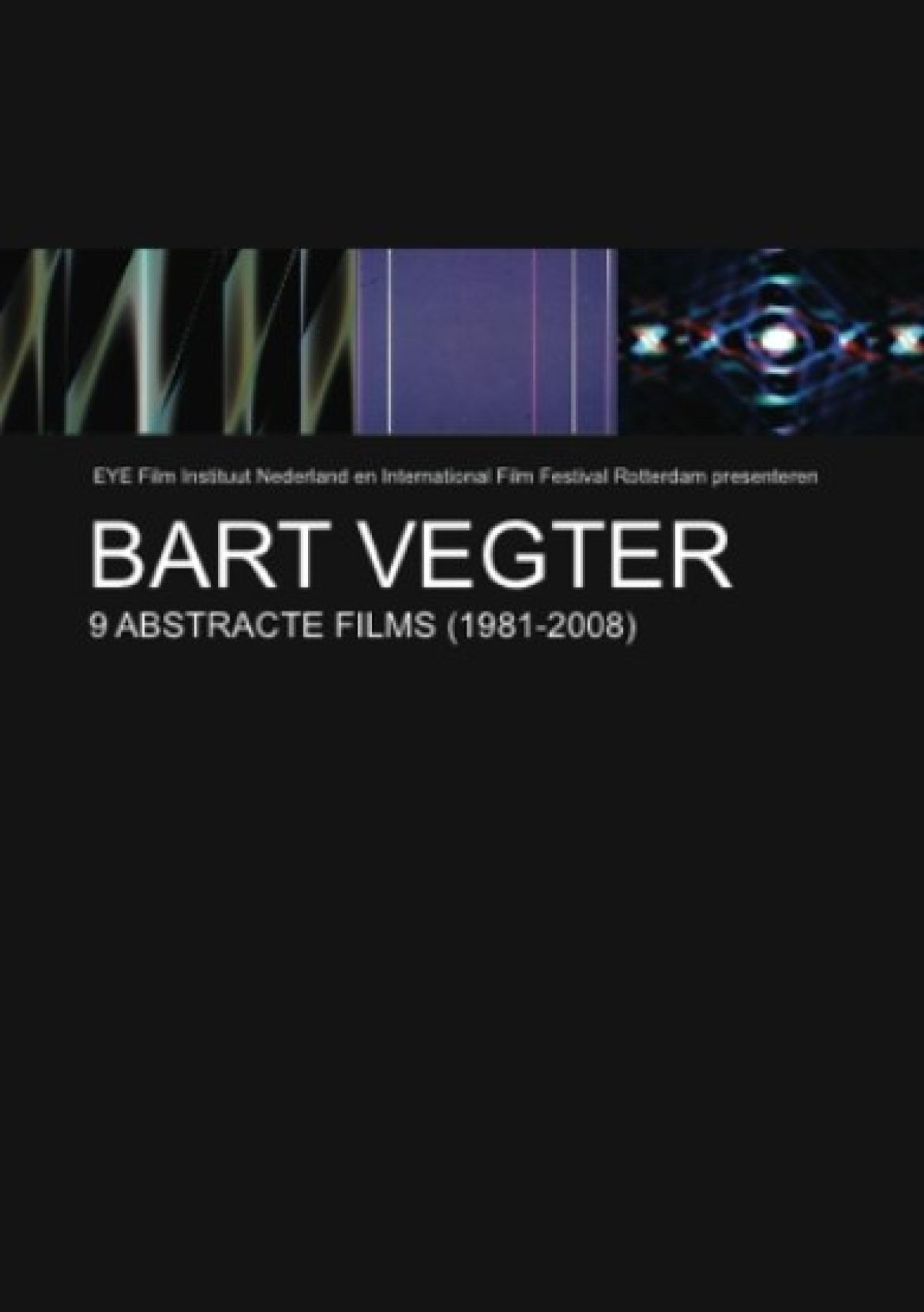 Afbeelding van Bart Vegter9 Abstracte Films (19812008)