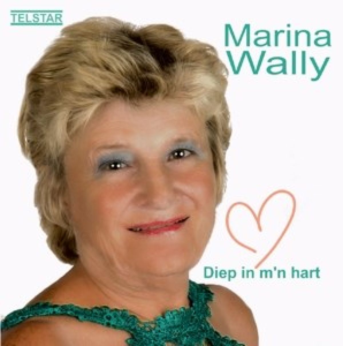 Marina Wally - Diep In M'n Hart