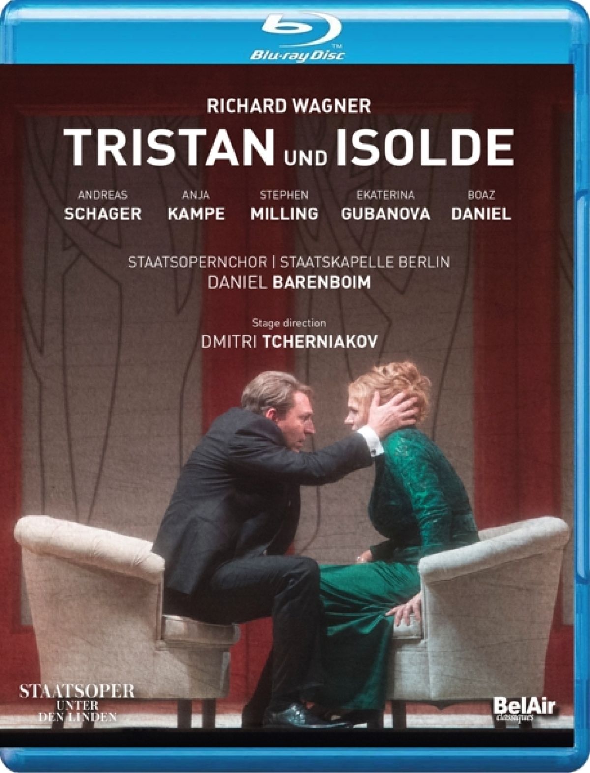 Andreas Schager, Stephen Milling, Anja Kampe - Tristan Und Isolde