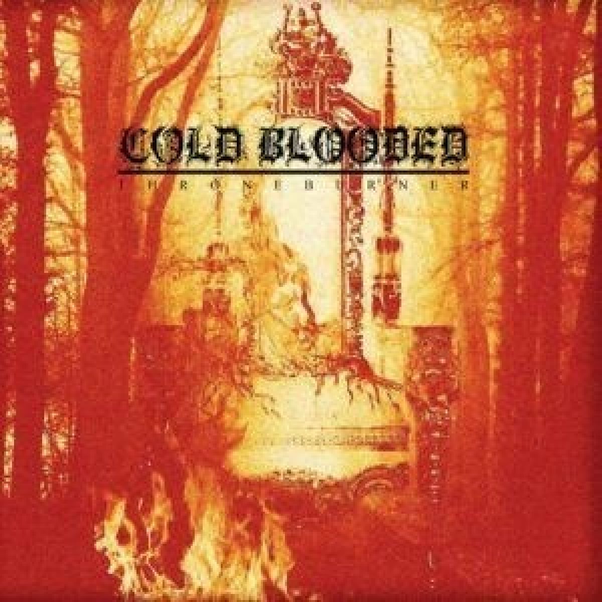 Afbeelding van Cold Blooded - Throneburner