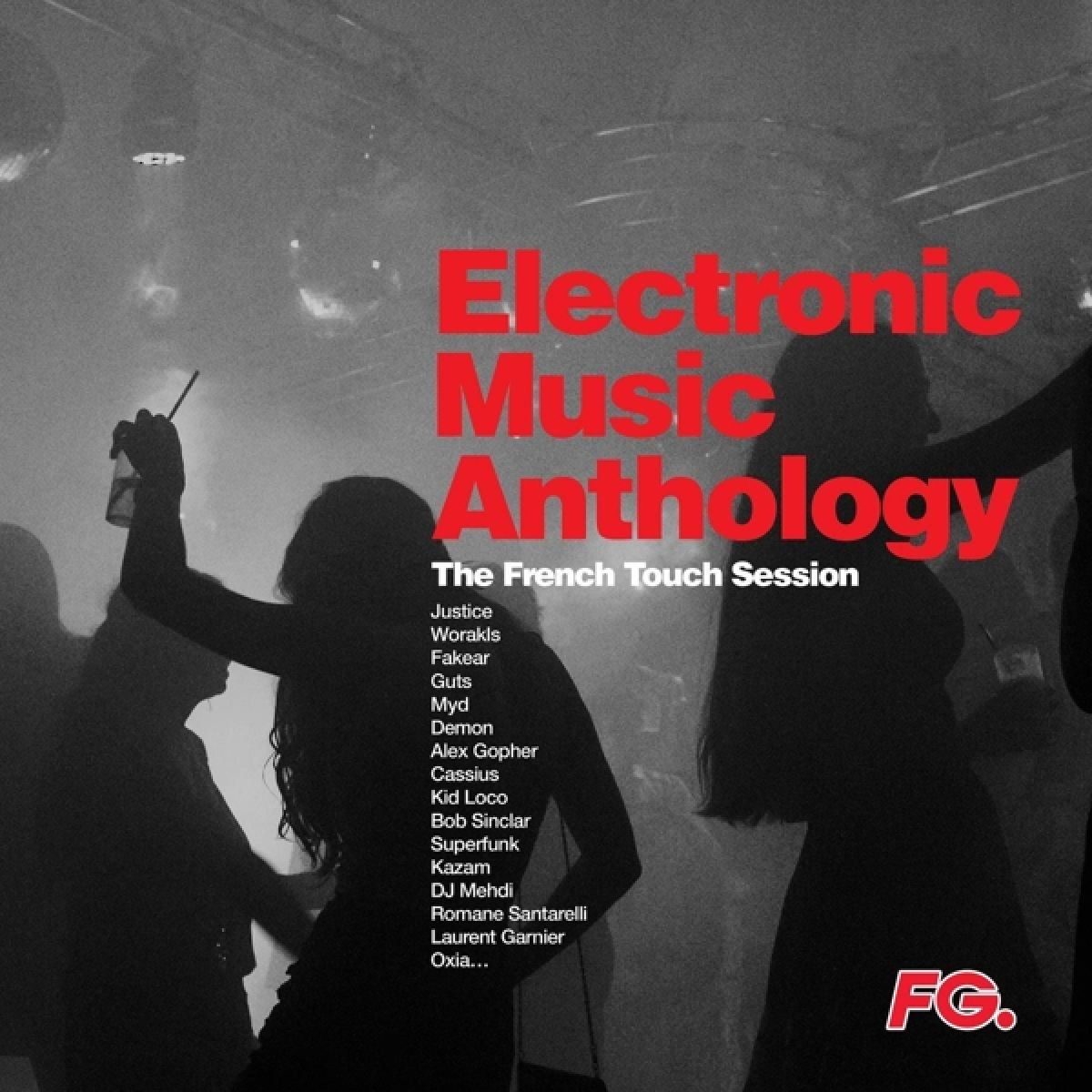 Afbeelding van Various Artists - Electronic Music Anthology by FG - The French Touch Session