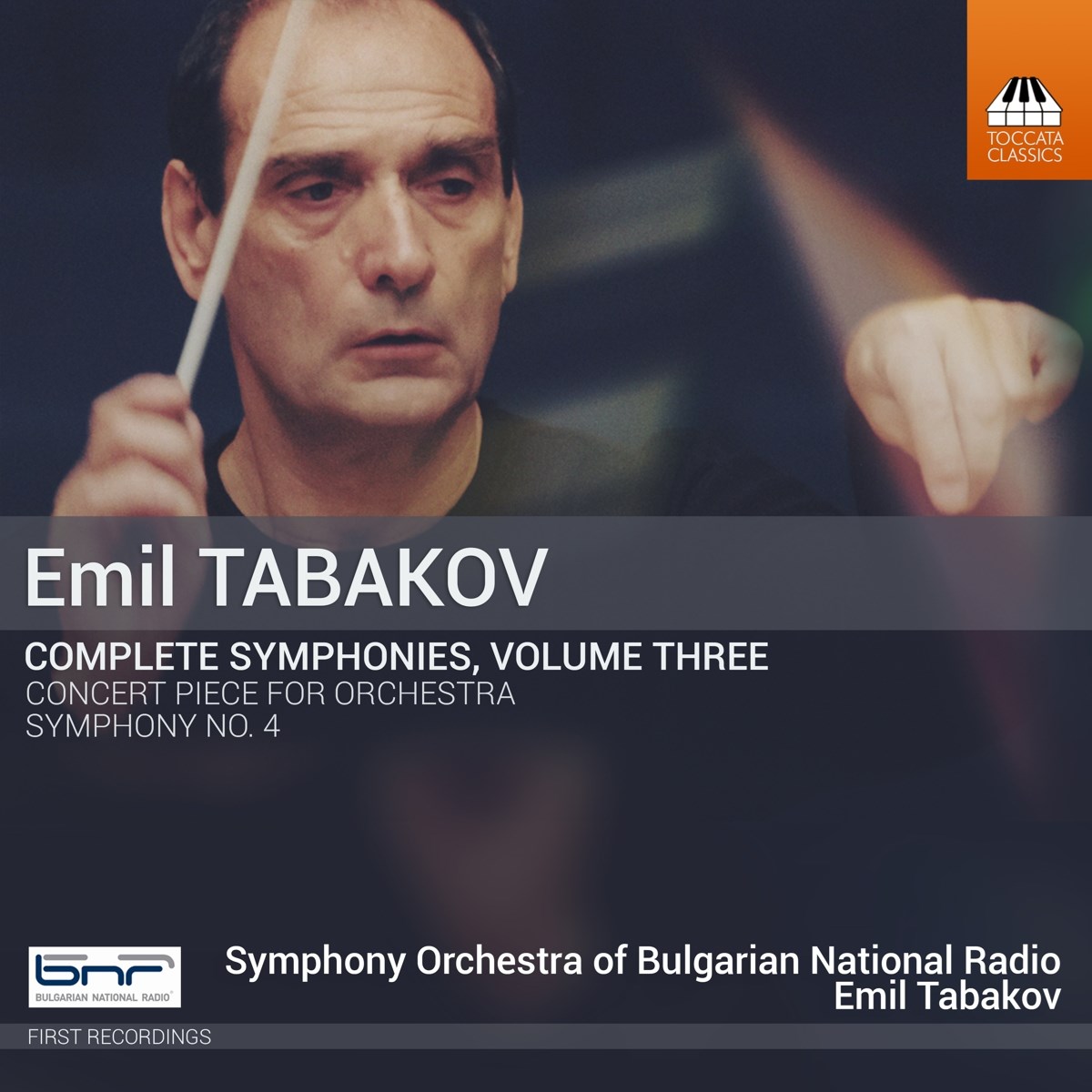 Afbeelding van Symphony Orchestra Of Bulgarian National Radio, Emil Tabakov - Tabakov: Complete Symphonies, Volume Three: Concert Piece For Orchestra | Symphony No. 4