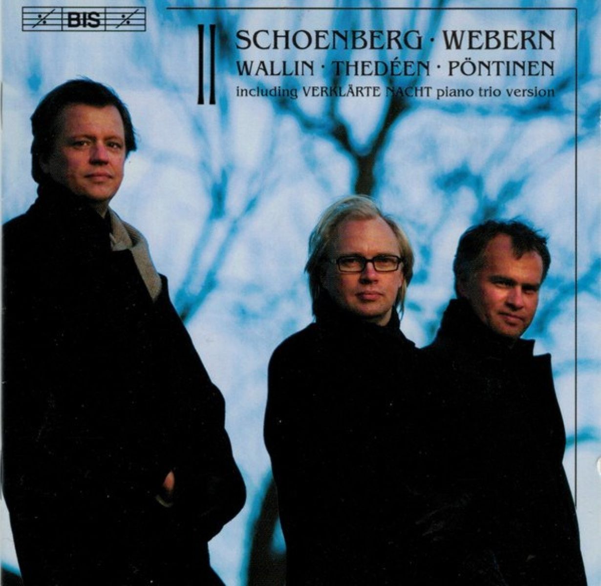 Ulf Wallin, Torleif Thedéen, Roland Pöntinen - Schoenberg | Webern: Chamber Music