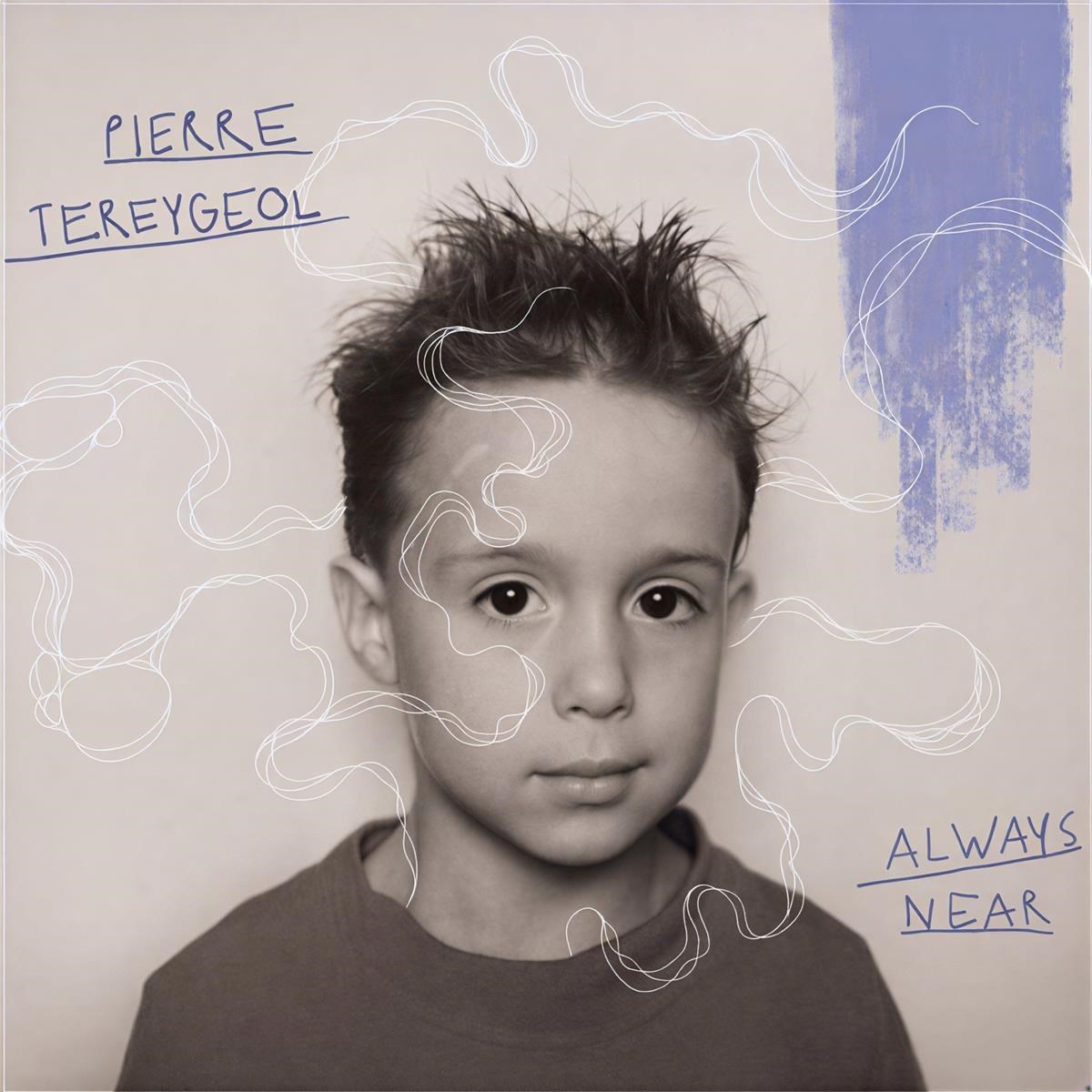 Afbeelding van Pierre Tereygeol - Always Near