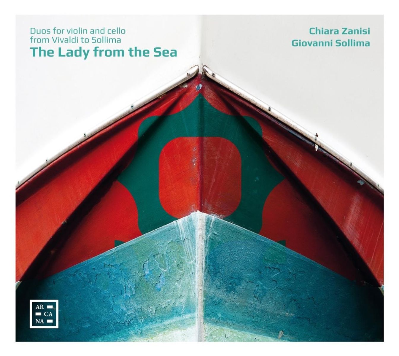 Chiara Zanisi, Giovanni Sollima - The Lady From The Sea | Duos For Violin And Cello From Vivaldi To Sollima