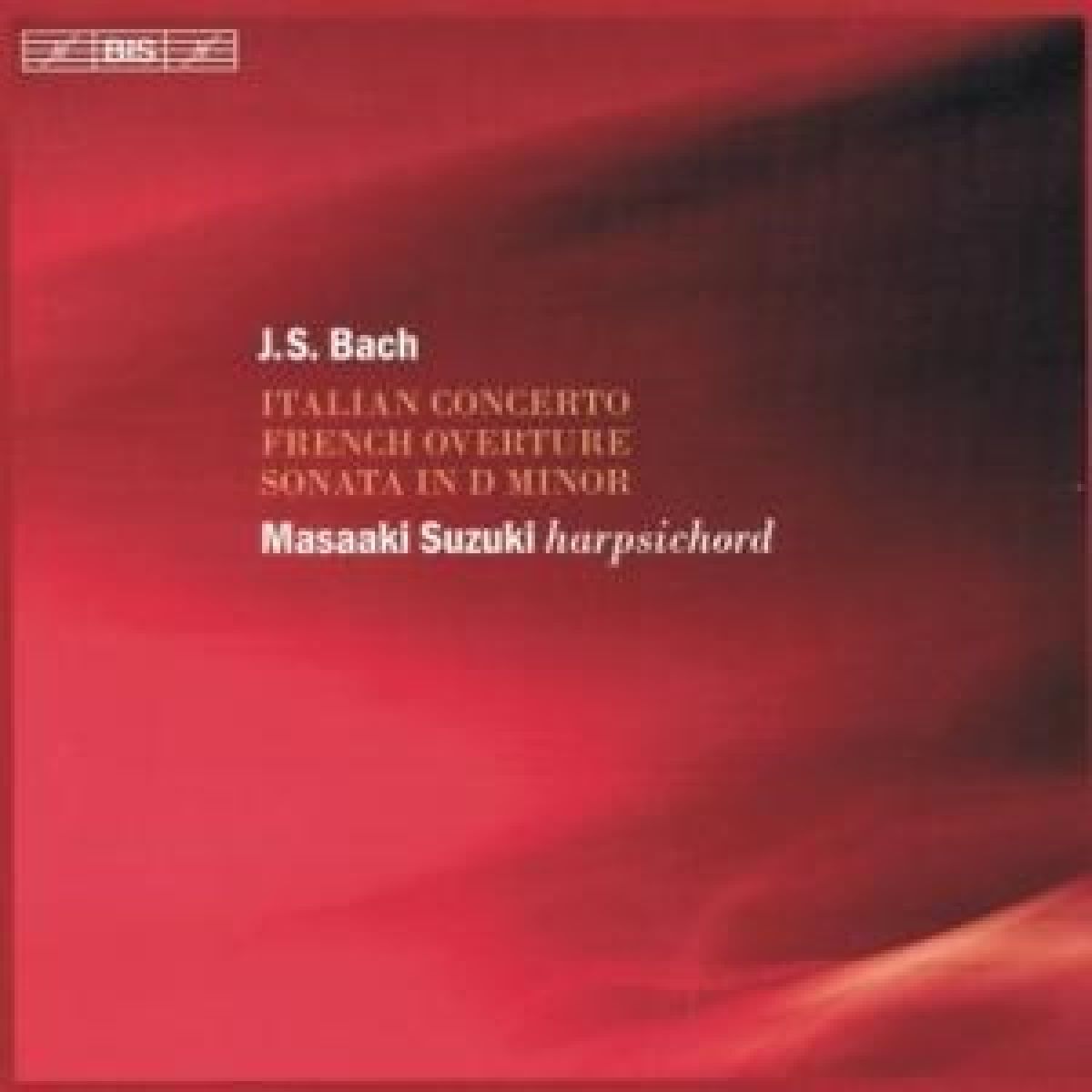 Afbeelding van Masaaki Suzuki - J.S. Bach: Italian Concerto | French Ouvertures