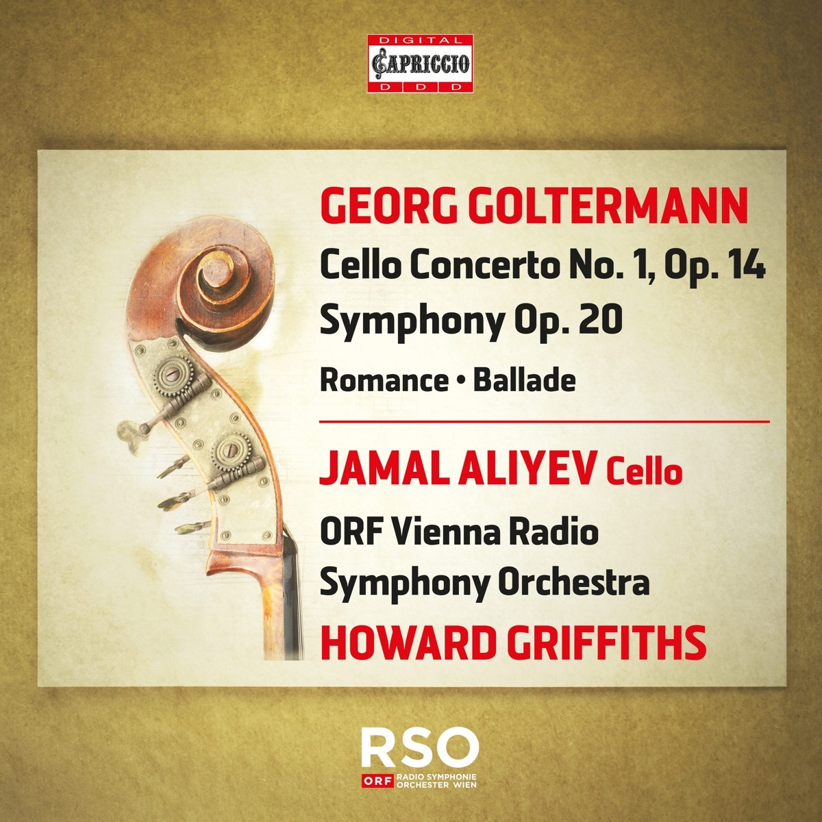 Jamal Aliyev, ORF Radio-Symphonieorchester Wien, Howard Griffiths - Goltermann: Cello Concerto No. 1, Op. 14 | Symphony Op. 20 | Romance | Ballade