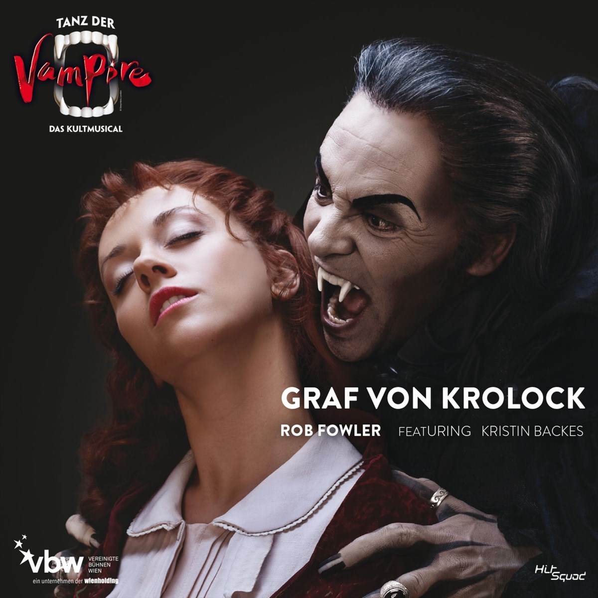Rob Fowler & Kristin Backes - Tanz Der Vampire - Graf Von Krolock