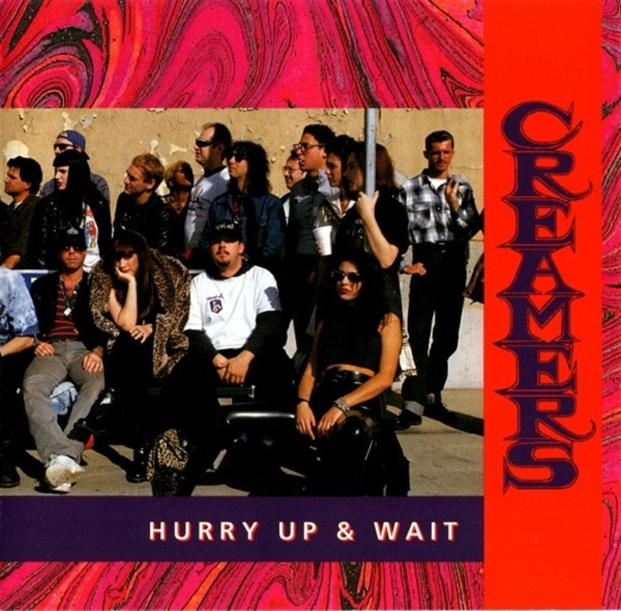 The Creamers - Hurry Up & Wait