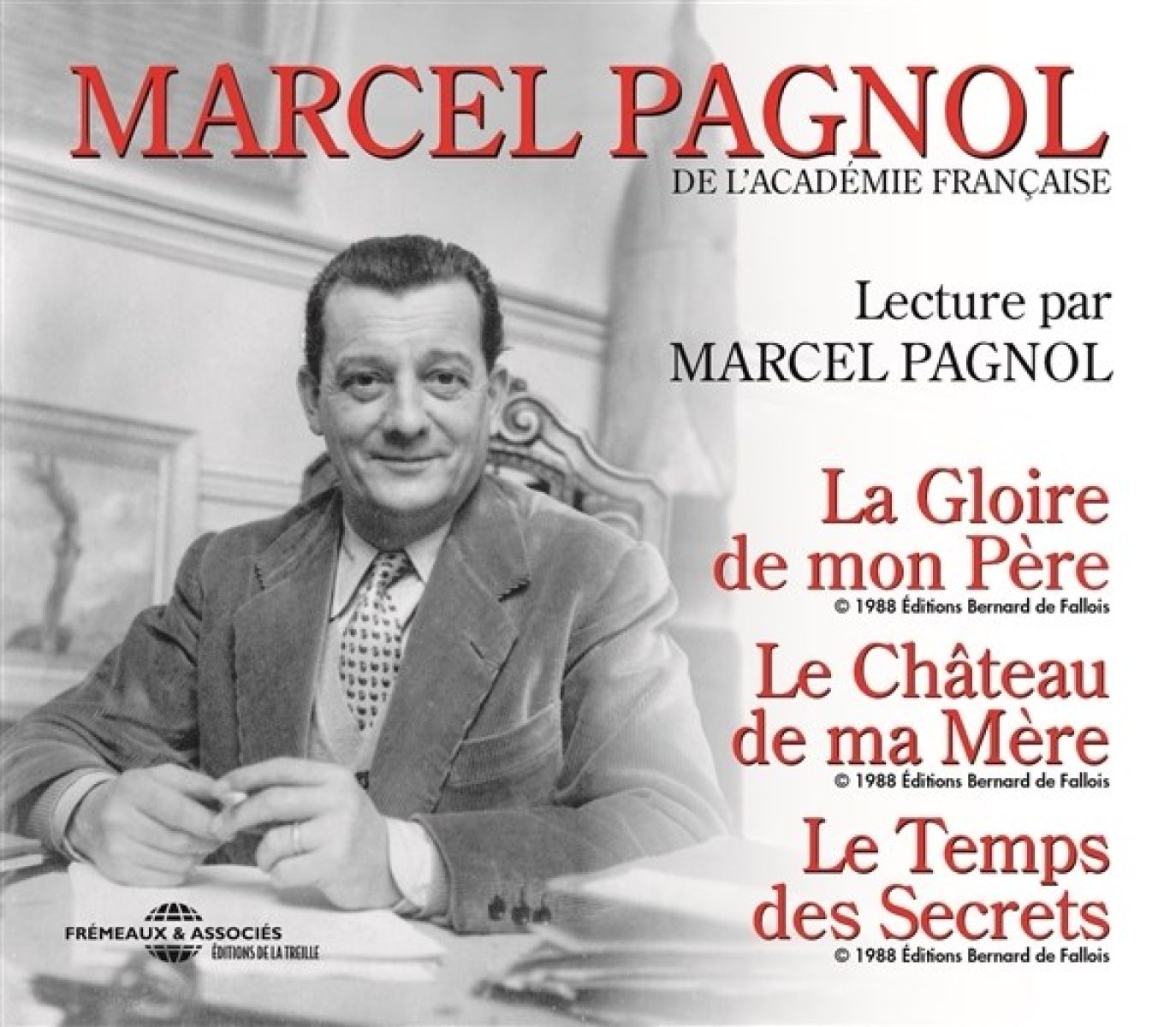 Afbeelding van Marcel Pagnol (De L'academie Française) - Lecture Integrale Par Marcel Pagnol : La Gloire De