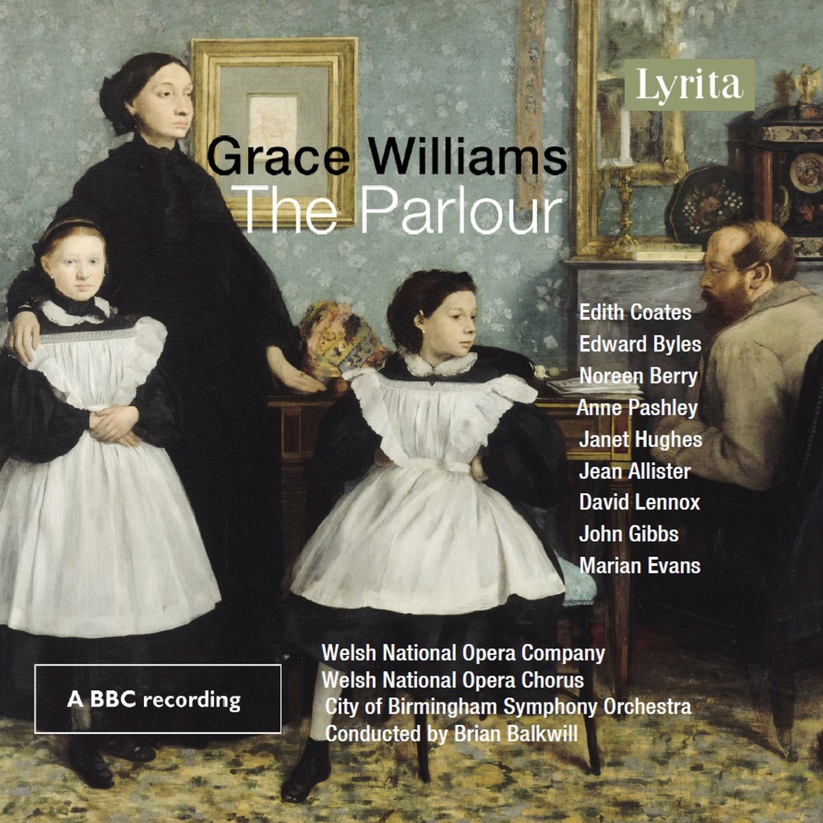 Afbeelding van Brian Balkwill, City Of Birmingham Symphony Orchestra, Welsh National Opera Chorus - Grace Williams: The Parlour