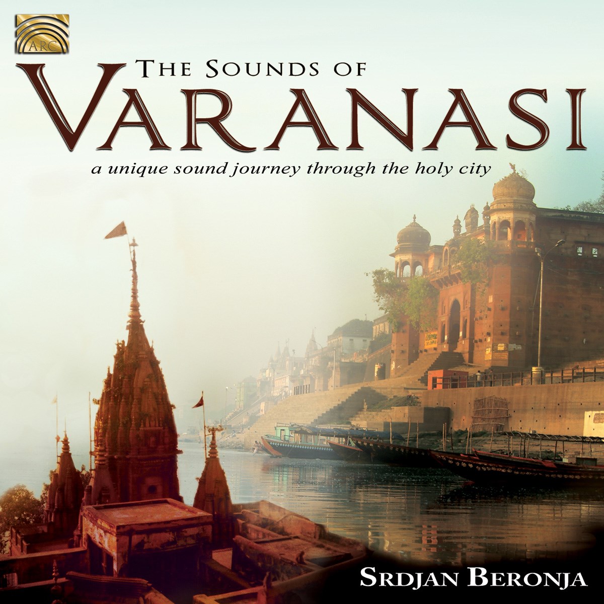 Afbeelding van Srdjan Beronja - The Sounds Of Varanasi
